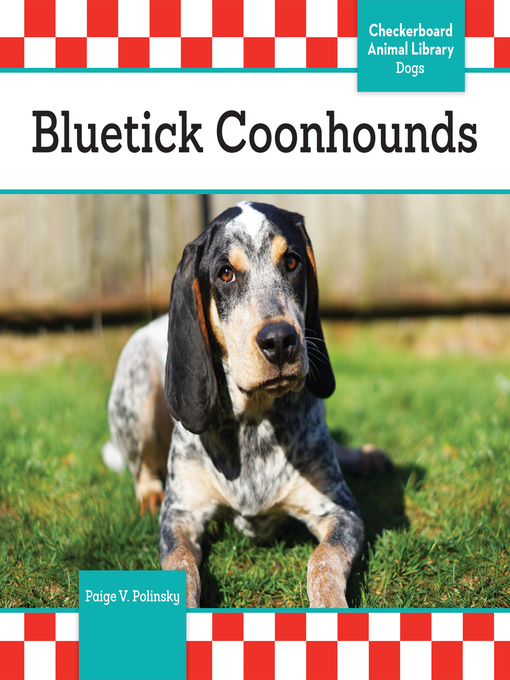 Title details for Bluetick Coonhounds by Paige V. Polinsky - Available